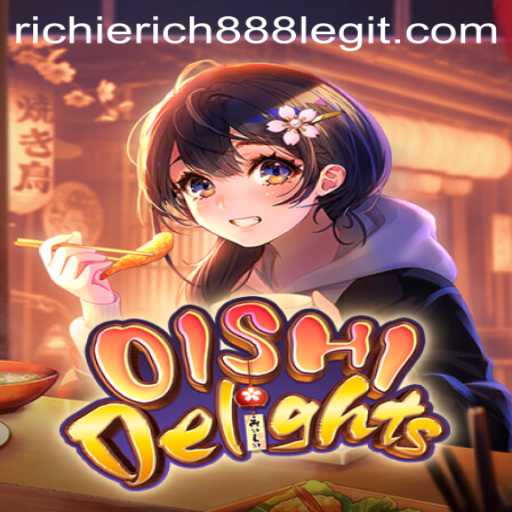 Exploring the Enchanting World of OishiDelights: A Dive into Gameplay and Strategy with Richierich 888